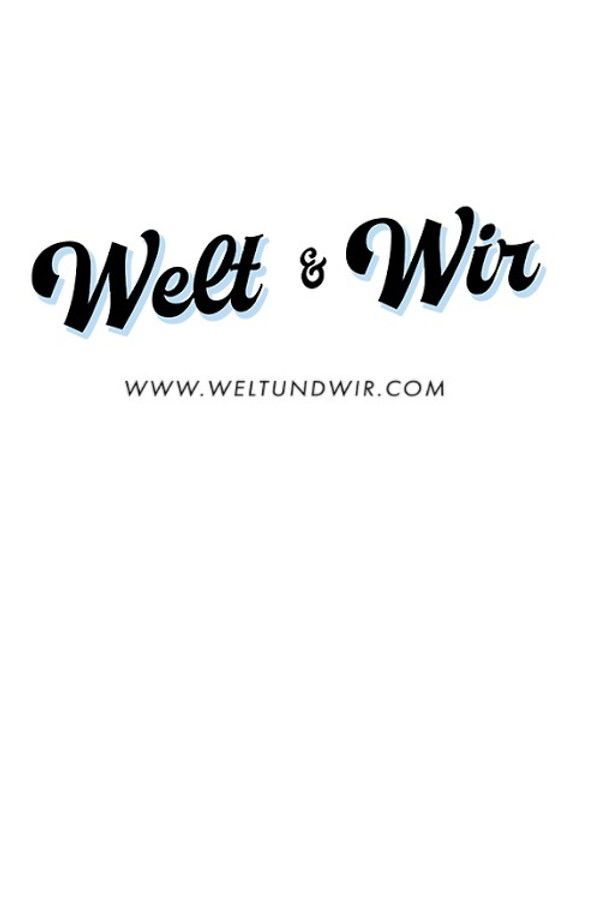Welt & Wir