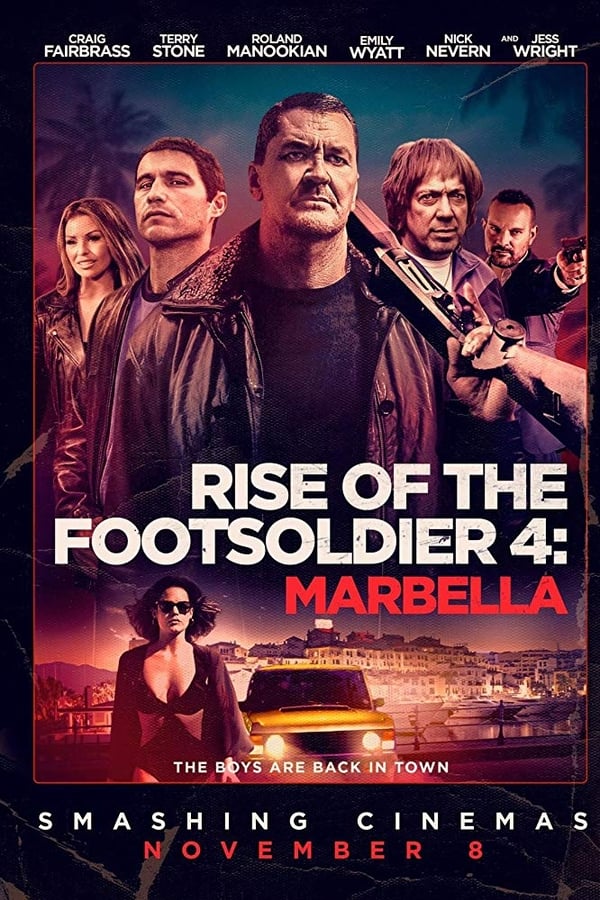 Rise of the Footsoldier 4: Marbella