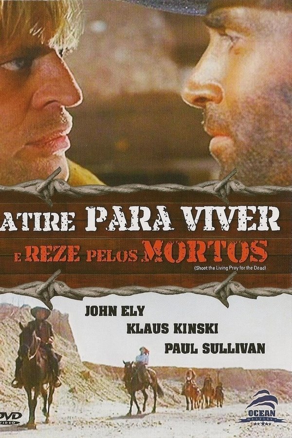 Atire Para Viver e Reze Pelos Mortos (1971)