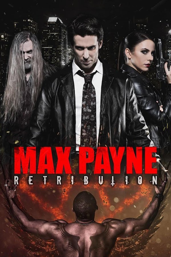 Max Payne: Retribution Max Payne: Retribution