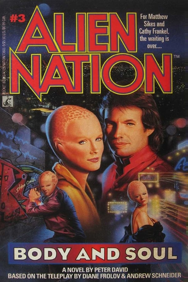 Alien Nation: Body and Soul