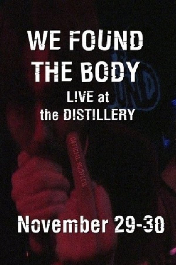 We Found the Body: Live & Unauthorised