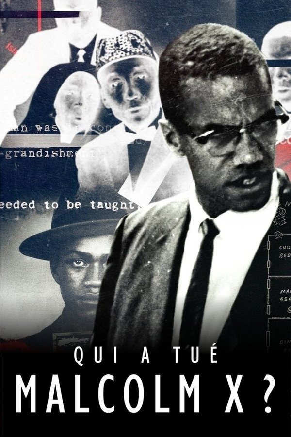 FR - Qui a tué Malcolm X ? (2019) (US)