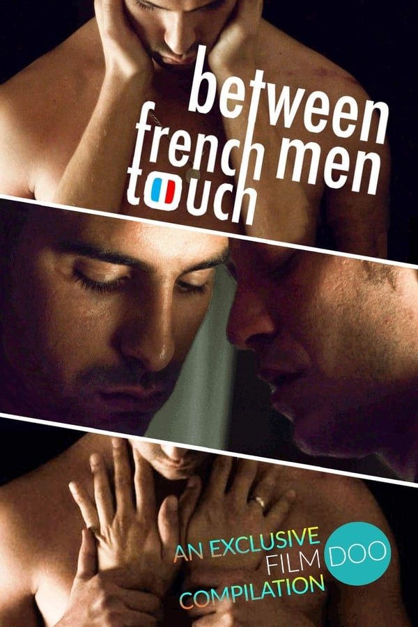 French Touch: Between Men