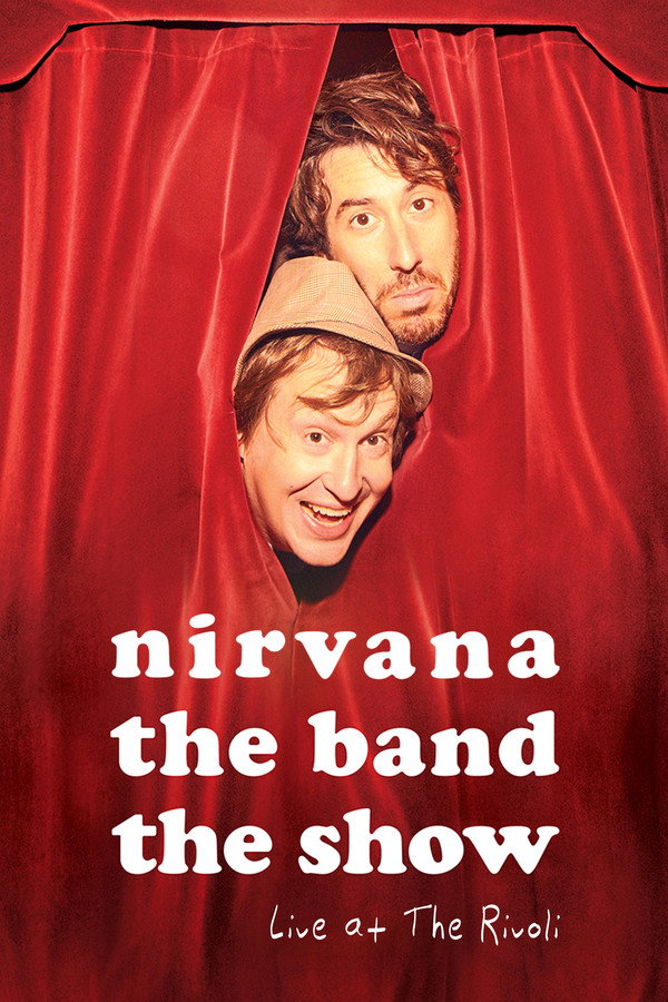 Nirvana the Band the Show - Live @ The Rivoli