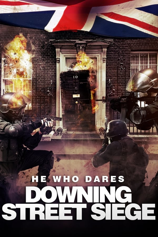 He Who Dares: Downing Street Siege