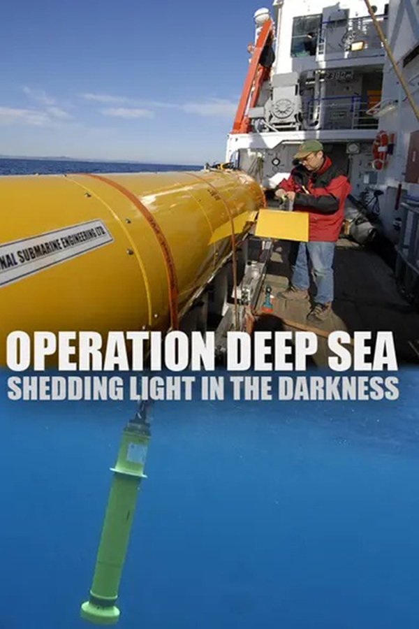 Operation Deep Sea: Shedding Light in the Darkness poster