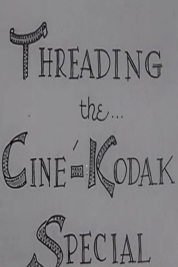 Threading The Cine-Kodak Special