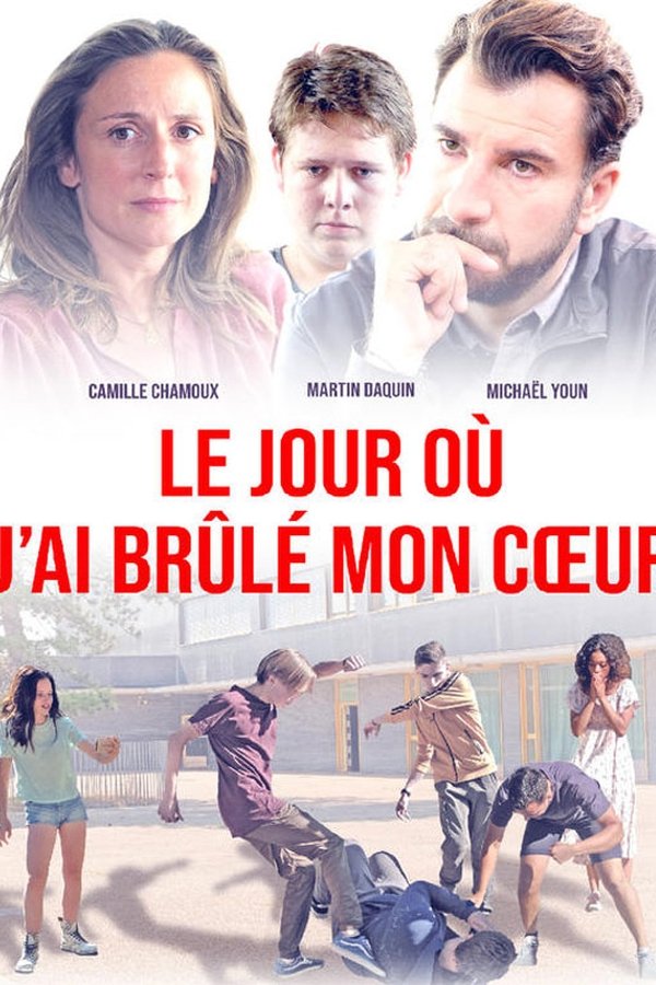 Le jour où j’ai brûlé mon coeur