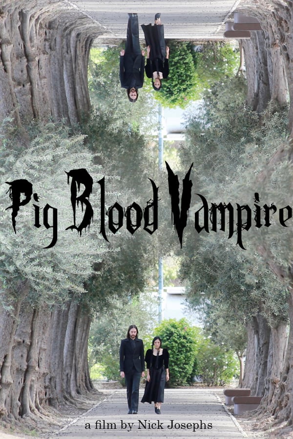 Pig Blood Vampire