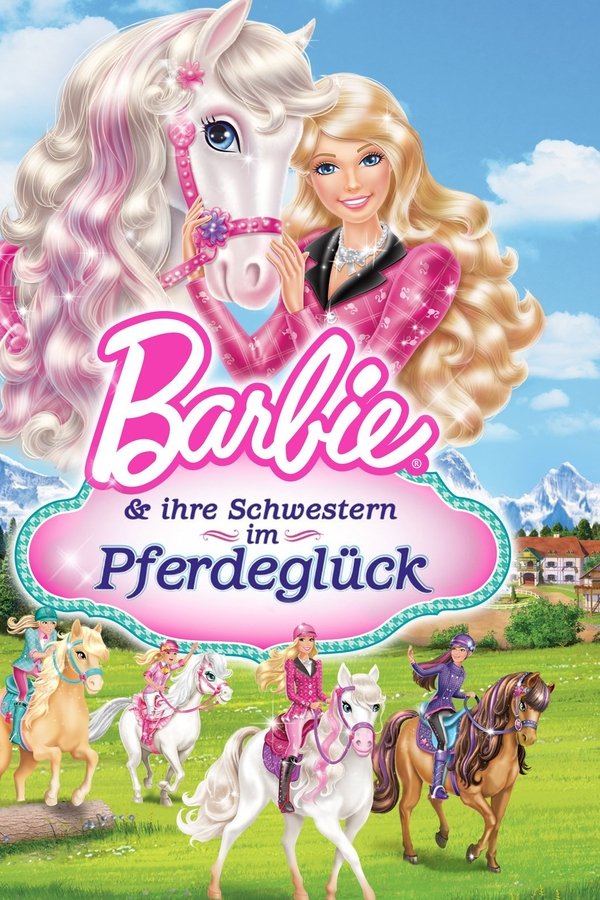 DE - Barbie & ihre Schwestern im Pferdeglück - 2013