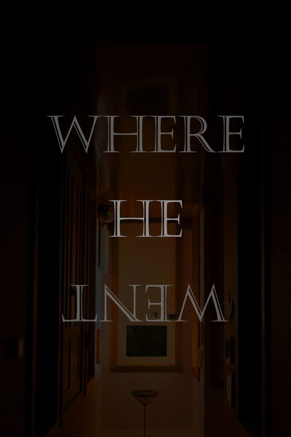Where He Went