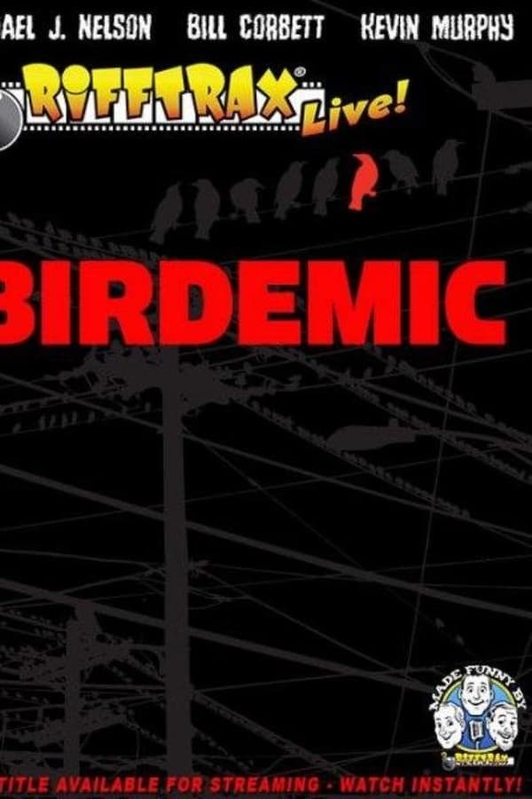 RiffTrax Live: Birdemic – Shock and Terror