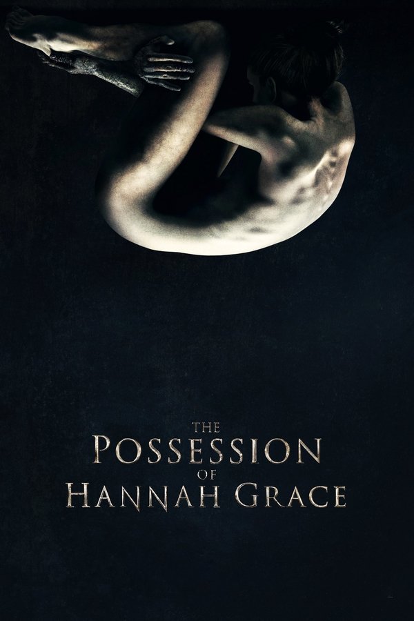 The Possession of Hannah Grace The Possession of Hannah Grace