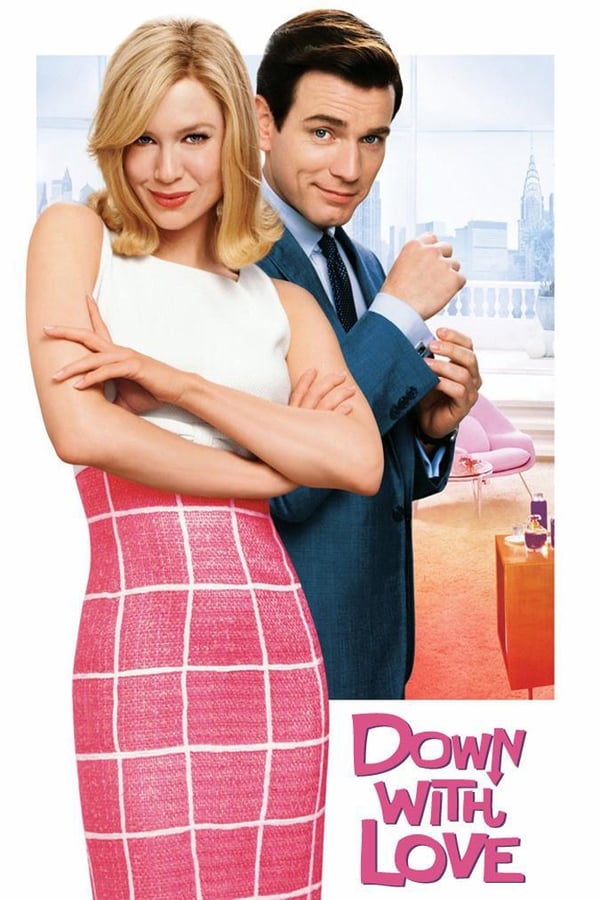 Down with Love – Zum Teufel mit der Liebe!