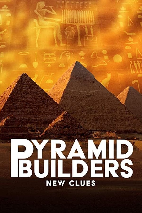 Pyramid Builders: New Clues