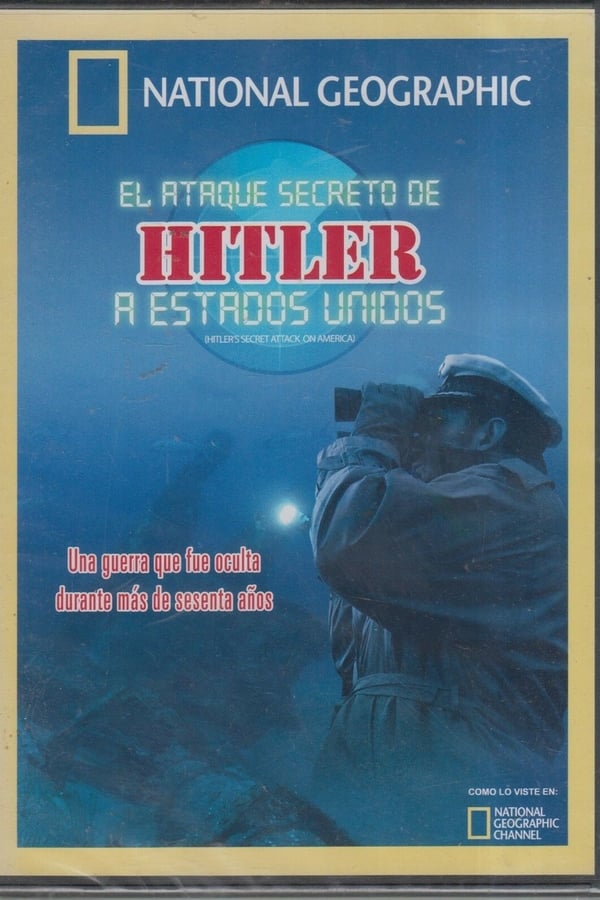 Hitler’s Secret Attack on America