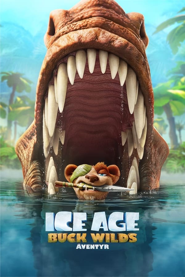 SE - Ice Age: Buck Wilds äventyr  (2022)