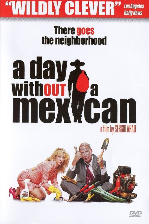 A Day Without a Mexican (2004)