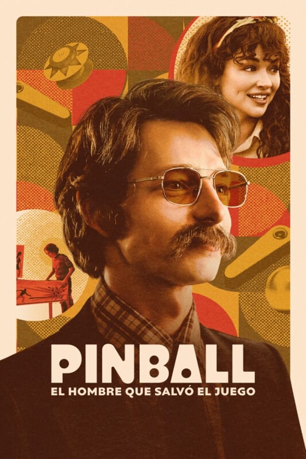 ES - Pinball: el hombre que salvó el juego (2023)