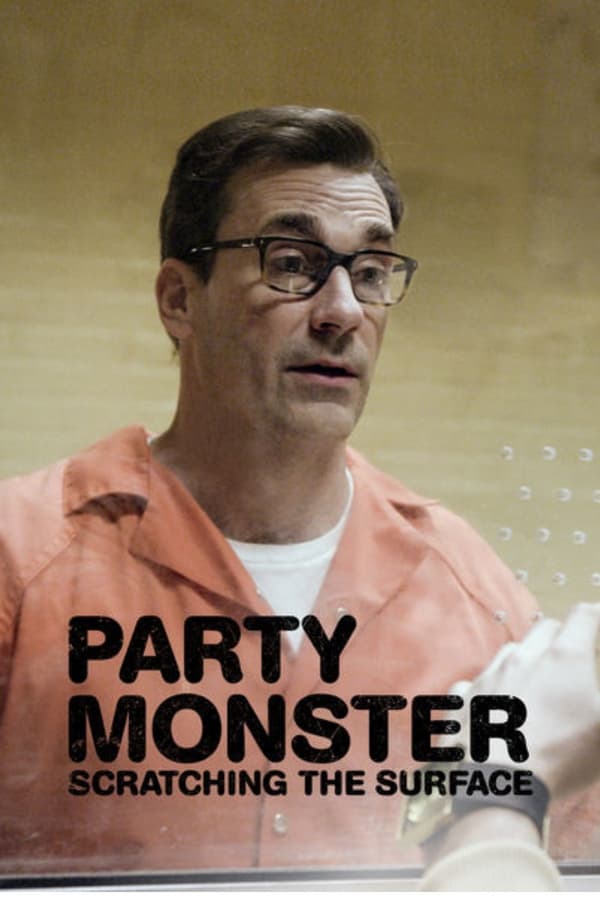 Party Monster: Scratching the Surface poster