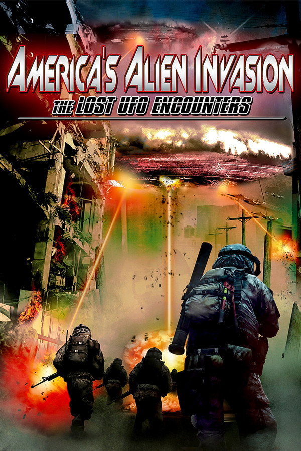 America’s Alien Invasion: The Lost UFO Encounters