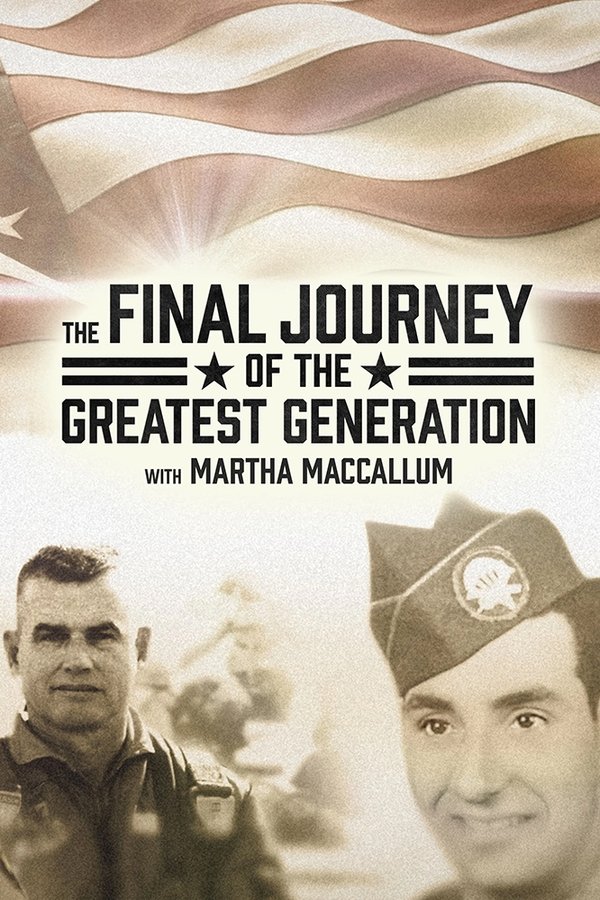 The Final Journey of the Greatest Generation