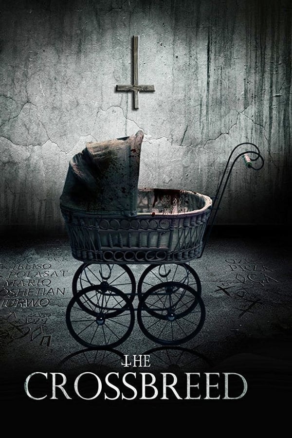 The Crossbreed (2018)