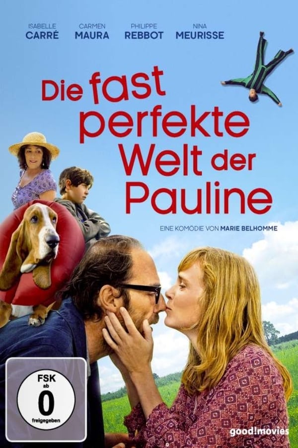 Die fast perfekte Welt der Pauline