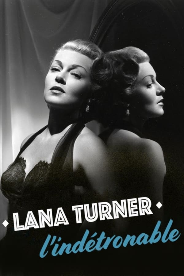 Lana Turner, l'indétrônable