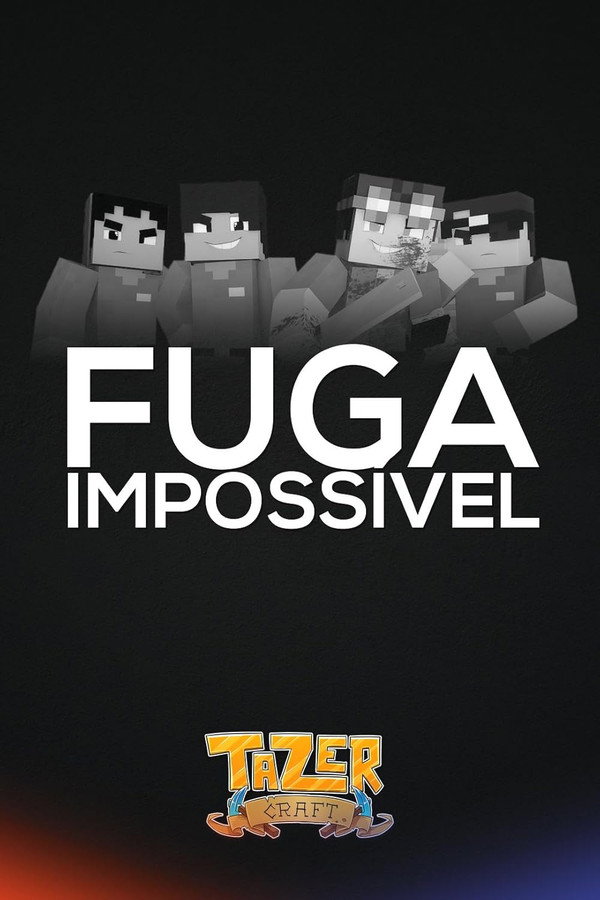 Fuga Impossível