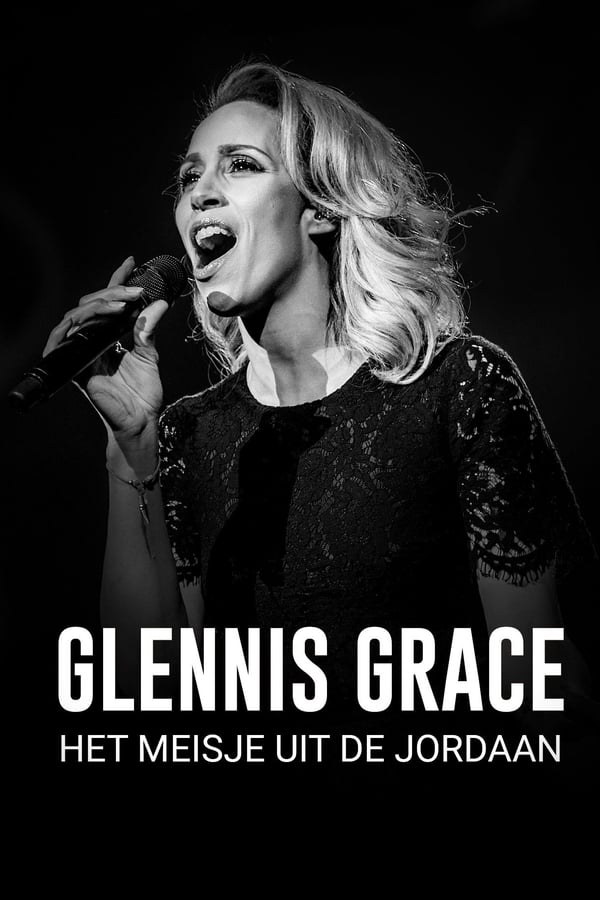 NL - Glennis Grace: Het Meisje uit de Jordaan (2018)