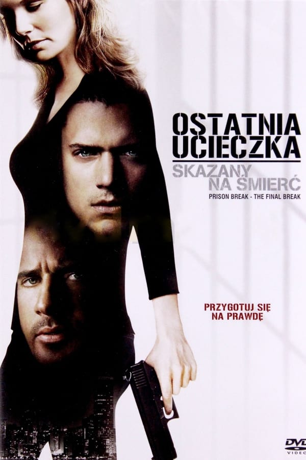 PL - Skazany na śmierć: Ostatnia ucieczka  (2009)