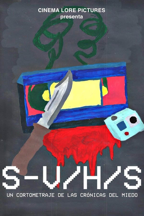 S-V/H/S: Un cortometraje de Las Crónicas del Miedo