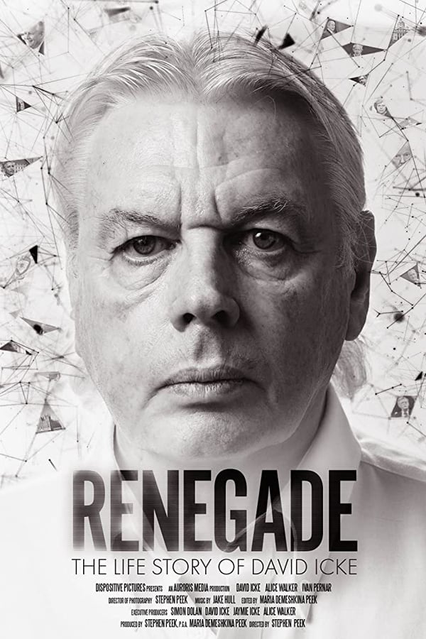 Renegade: The Life Story of David Icke (2019)