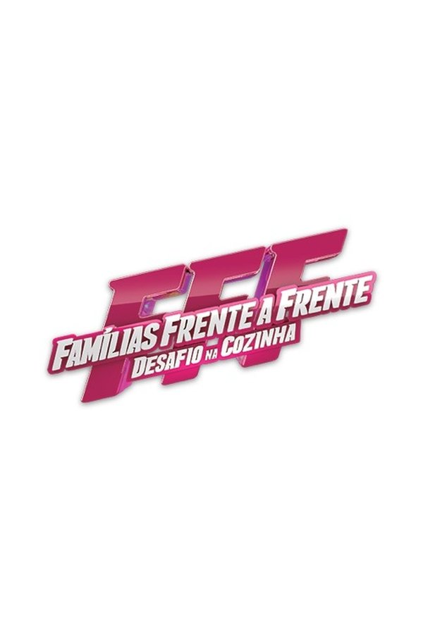 Famílias Frente a Frente – Desafio na Cozinha
