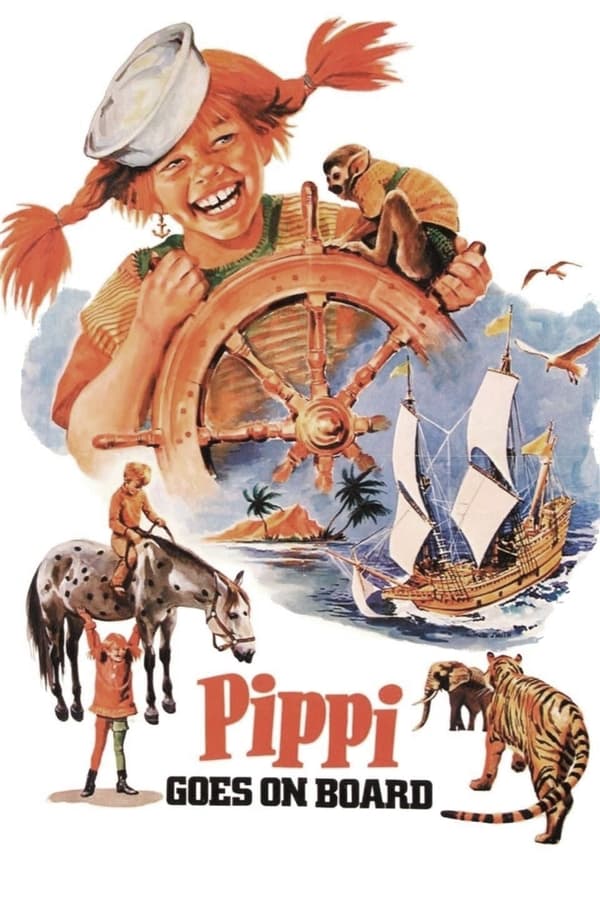 Pippi Longstocking Goes on Board / Här kommer Pippi Långstrump