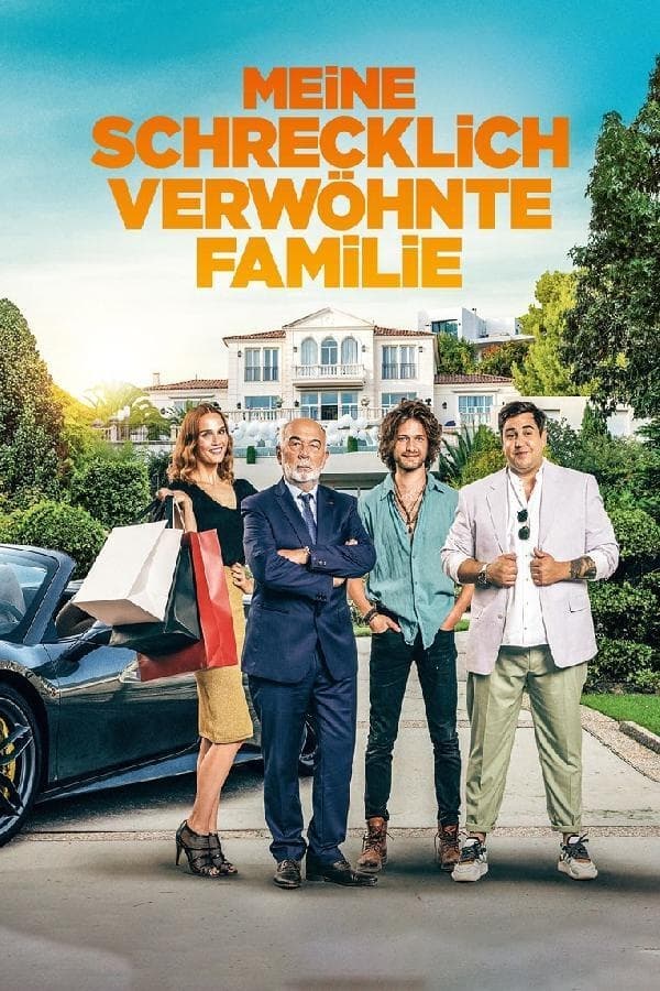 Meine schrecklich verwöhnte Familie