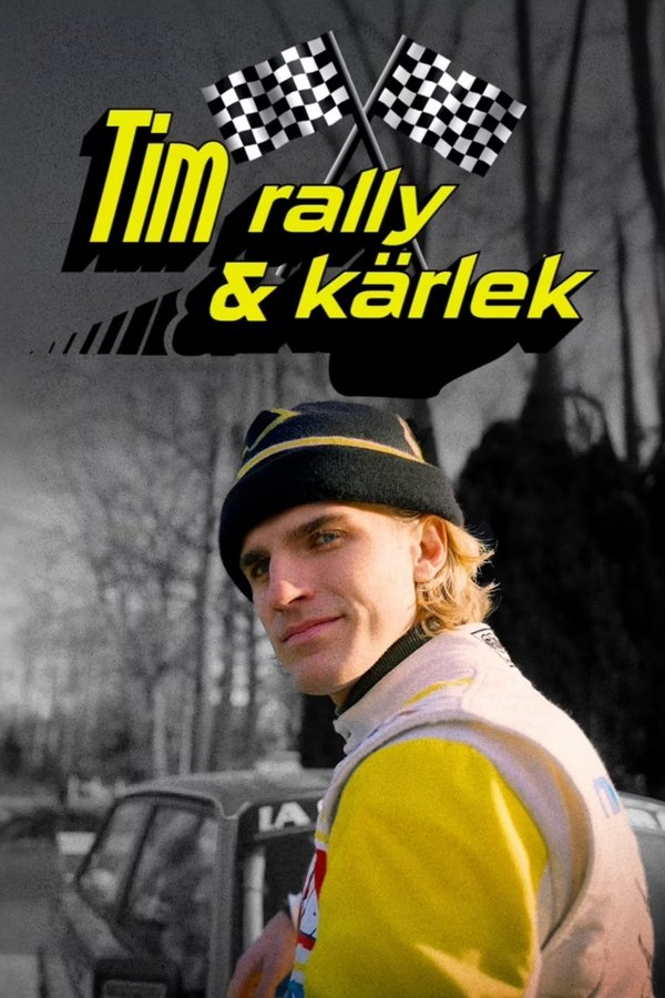SE - Tim, rally och kärlek (2025) (SE)