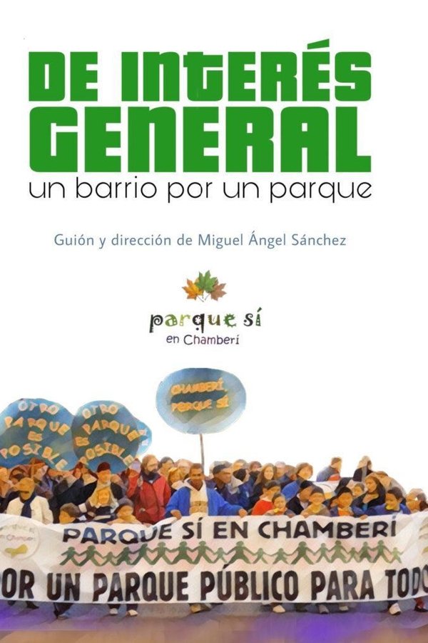 ES - De interés general. Un barrio por el parque (2022)