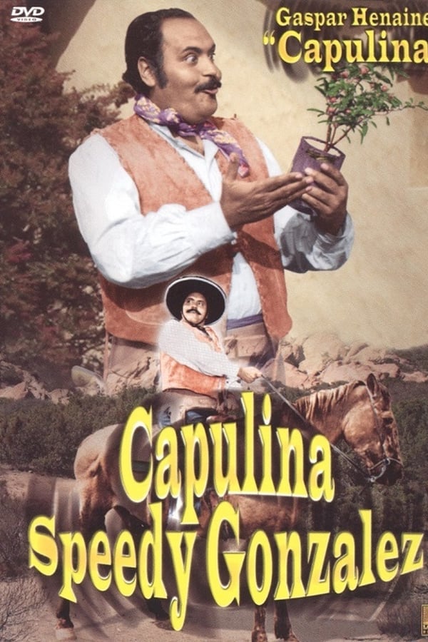 Capulina (Speedy) Gonzalez (El Rapido)