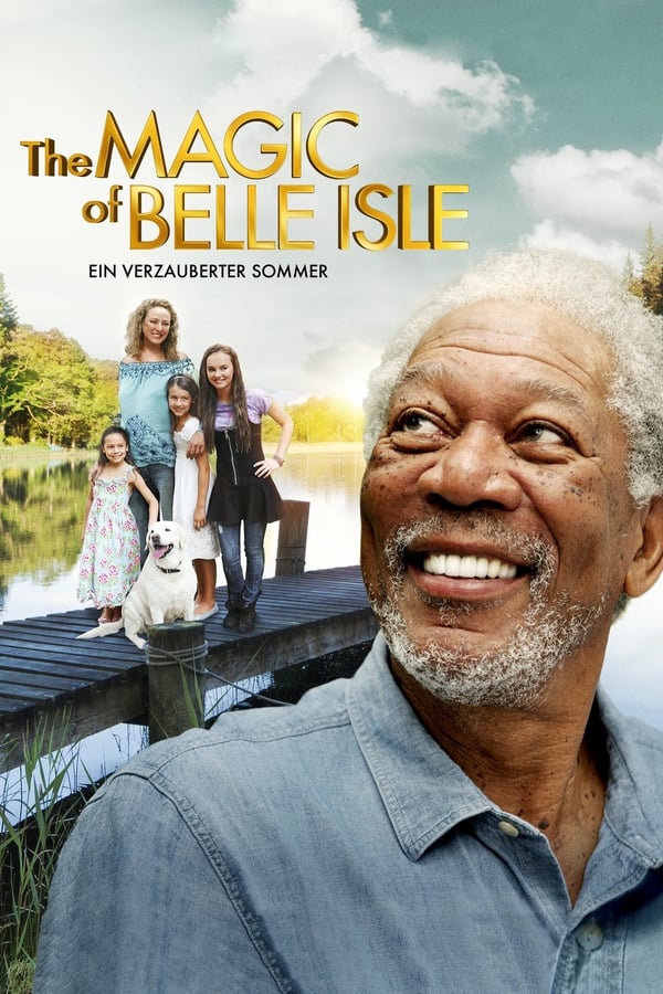 The Magic of Belle Isle – Ein verzauberter Sommer