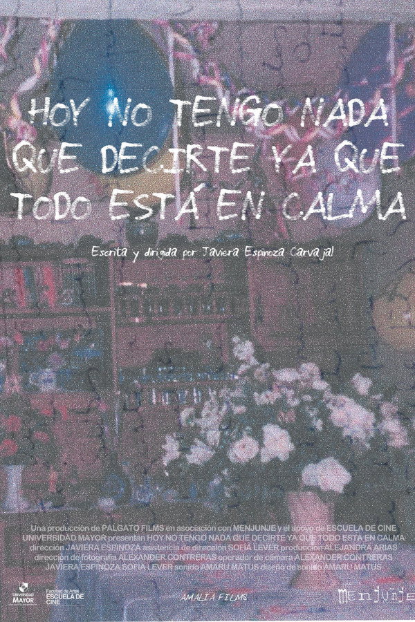 Hoy no tengo nada que decirte ya que todo está en calma