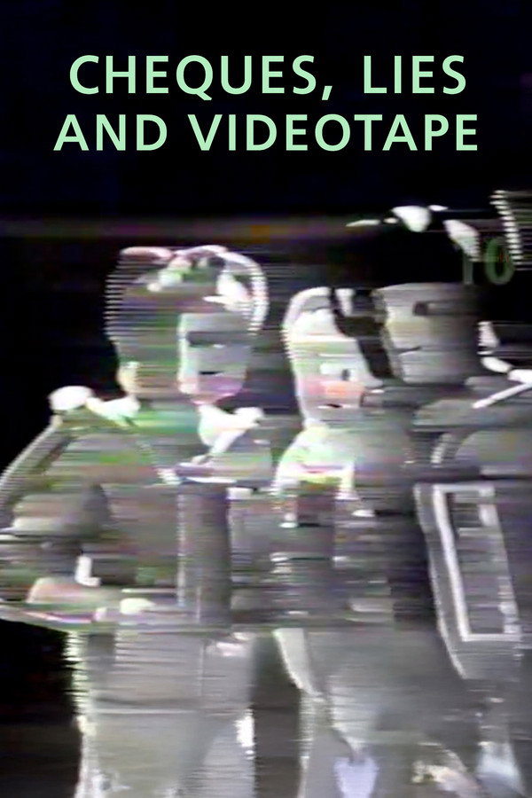 Cheques, Lies and Videotape