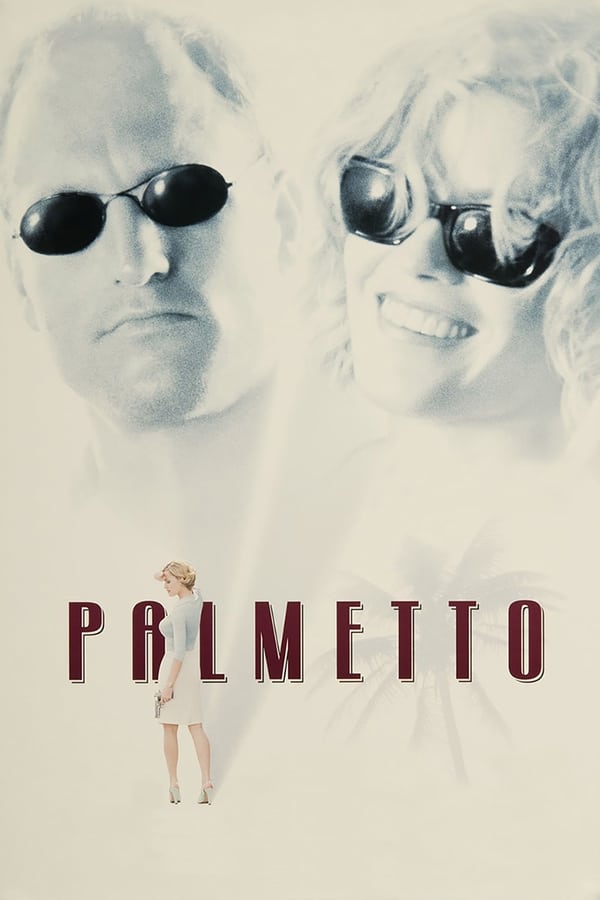 Palmetto – Un torbido inganno