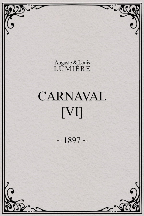 Carnaval, [VI]