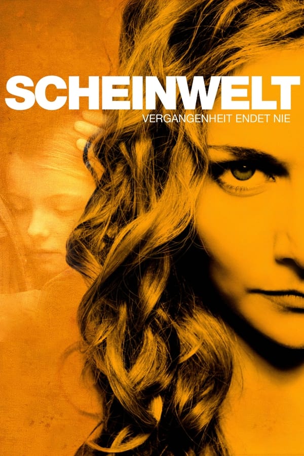 Scheinwelt – Vergangenheit endet nie