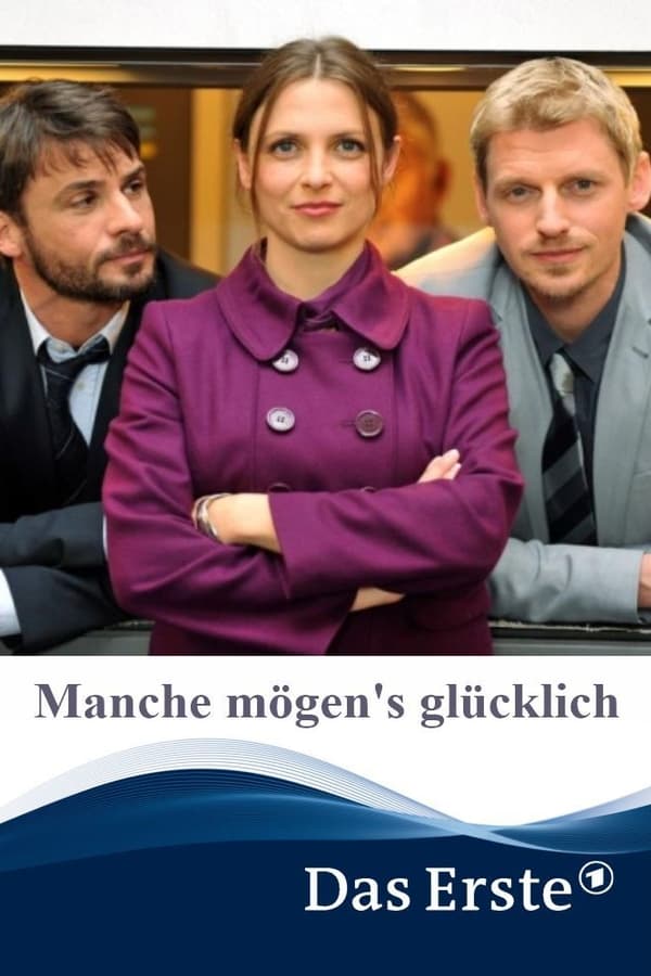 Manche mögen’s glücklich