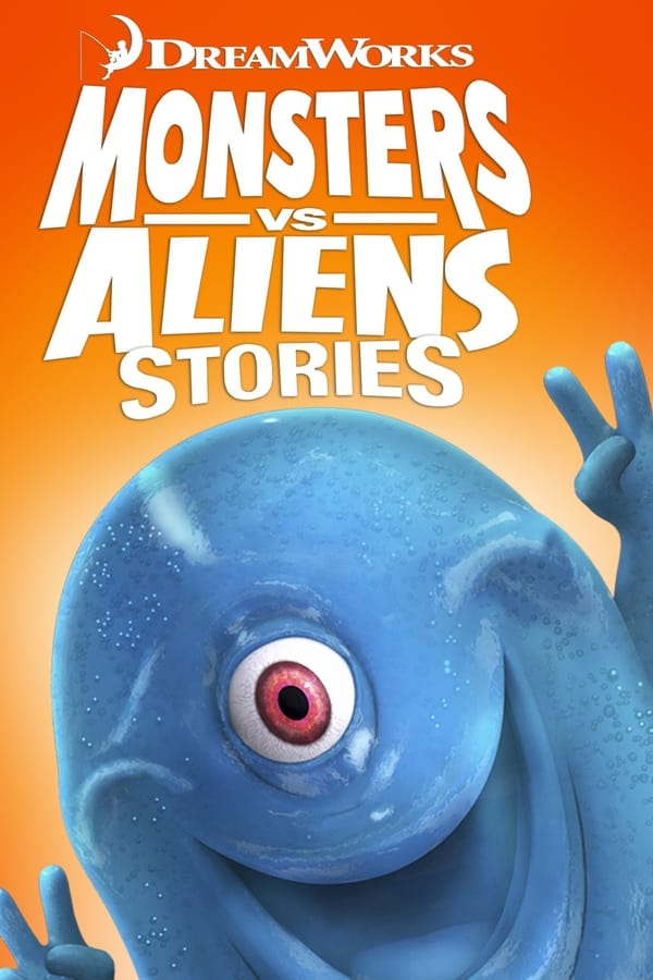 FR| Monsters Vs  Aliens Stories 