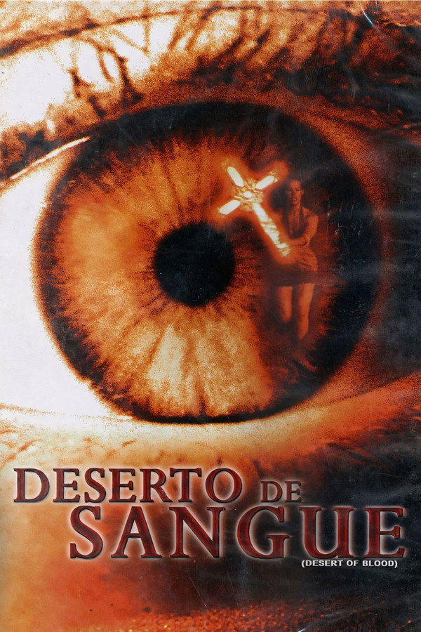 Deserto de Sangue (2008)